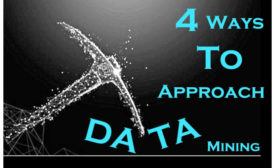 4 Ways to Approach Data Mining