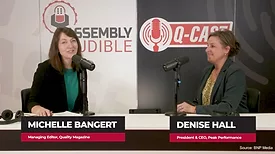 Michelle Bangert, Managing Editor of Quality Magazine, and Denise Hall, President & CEO of Peak Performance