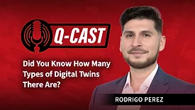 Rodrigo Perez Q-cast: Did You Know How Many Types of Digital Twins There Are?