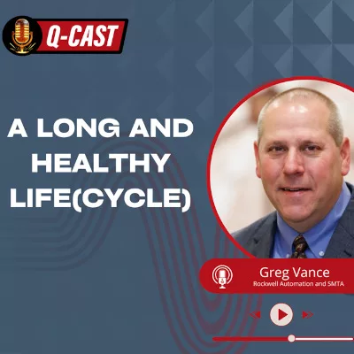 Graphic of Q-Cast and Assembly Podcast: Greg Vance of SMTA
