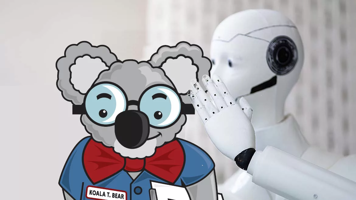 Robot whispers into the ear of Koala T. Bear